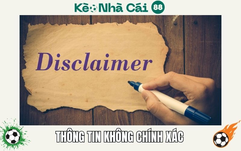 Miễn trừ trách nhiệm 2 Miễn trừ trong trường hợp thông tin không chính xác